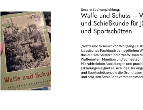 Buchrezension: „Waffe und Schuß – Waffen- und Schießkunde für Jäger und Sportschützen“ von Wolfgang Zeiske
