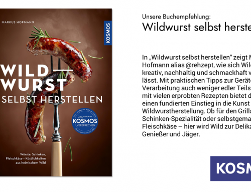 Buchrezension: „Wildwurst selbst herstellen“ von Markus Hofmann – Wild auf Wurstgenuss